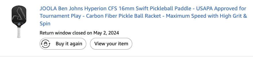 Picture of Amazon receipt for Ben Johns Hyperion CFS 16mm pickleball paddle.